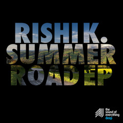 Rishi K.: Summer Road (Pansil Remix)