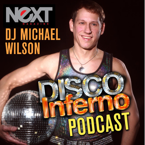 Next Magazine Disco Inferno Podcast