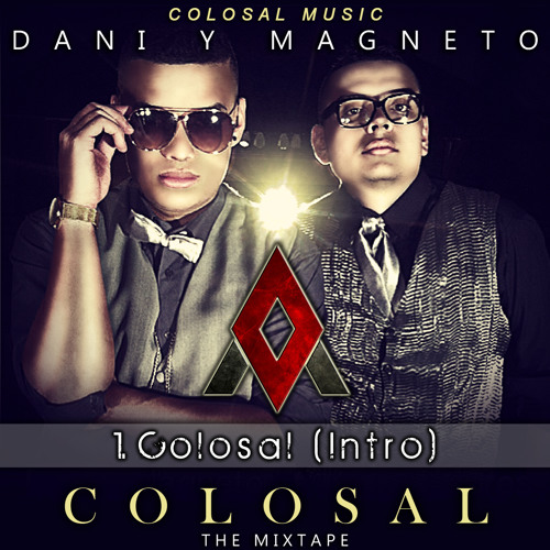 Colosal (Intro)