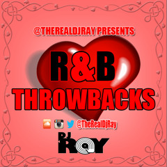 R&B THROWBACKS @LiveForThrillENT