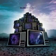 Blem - I'm Ready (Kontigo Remix)