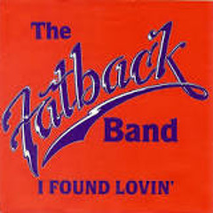 The Fatback Band - I Found Lovin' (12  Version)