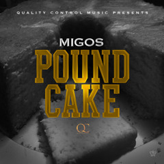 Migos - Pound Cake