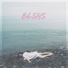 Change (After Eating Remix)