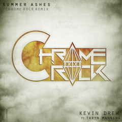 Kevin Drew ft. Taryn Manning - Summer Ashes (Chrome Rock Remix)