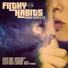 FILTHY HABITS - HIDDEN SECRETS - HIGHR8DIGI021A - HIDDEN SECRETS E.P - OUT NOW !!!!