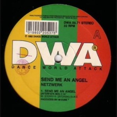 Netzwerk - Send Me An Angel (The D.C. Rmx)