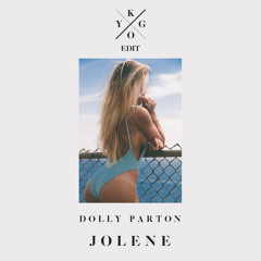 Dolly Parton - Jolene (Kygo Edit)