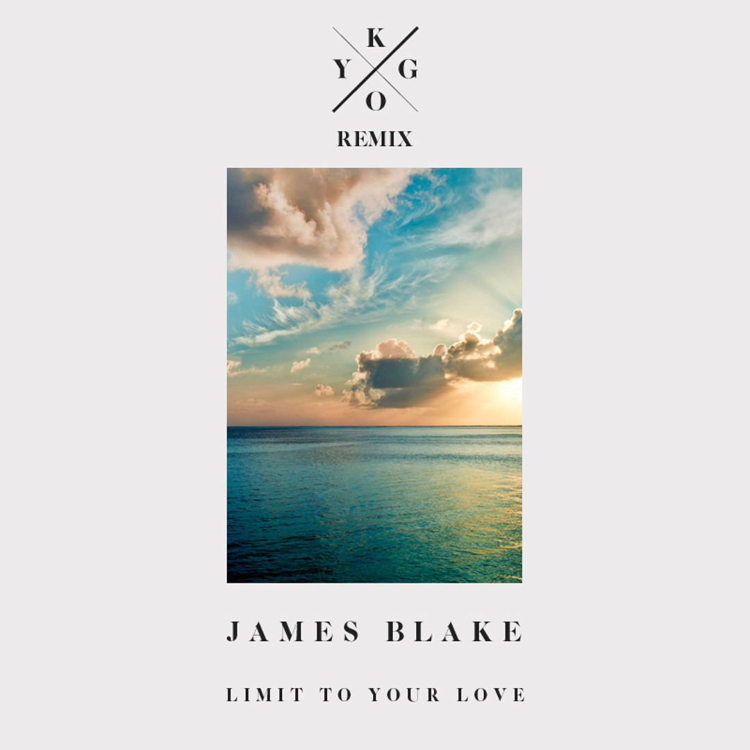 Stream James Blake - Limit To Your Love (Kygo Remix) by Kygo
