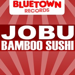 JoBu - "Bamboo Sushi" - Preview