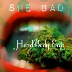 HardBody-Xpm Presents ( SHE BAD ) RapGodz Vol.1 Progression