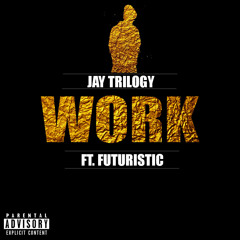 WORK ft. Futuristic (Prod. By Mohlz)