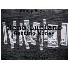 Neno Luciano-More Money