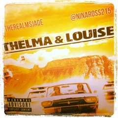 Ms Jade & Nina Ross - Thelma & Loise