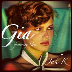 Gia (Feat. NOM & Kris Evelyn)