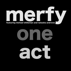 Merfy - One Act (feat. Michael Whiteman)