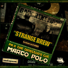 Marco Polo "Strange Brew" f. Gangrene (Oh No & Alchemist) & DJ Romes