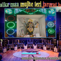 KAALKA MAA..MIX BY DJANNA