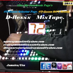 D-flexxx  -  Mix Tape #72  Mad World Dancehall 2013