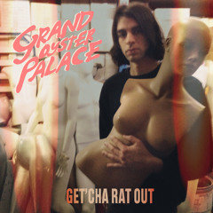 Get'Cha Rat Out