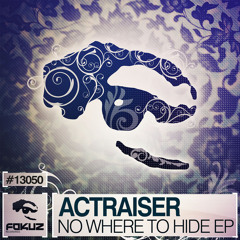 Nowhere to Hide (Fokuz Recordings)