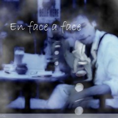 "Face A Face" Extrait MIRA/YANIS TAIEB/PIERSAINTPIER