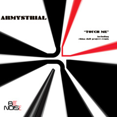 Armystrial-touch me (original mix)