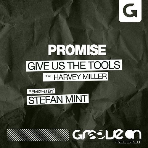 Give Us The Tools - Promise (Stefan Mint Remix)