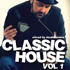 Classic House Vol.1 Mixed By Nicola Simone