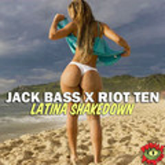 Jack Bass x Riot Ten - Latina Shakedown *Trekk's 100bpm Bootleg*