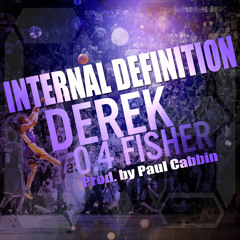 Derek Fisher (Prod. By Paul Cabbin)