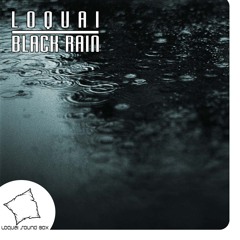 LoQuai - Black Rain (Original Mix) ..::FREE DOWNLOAD::..