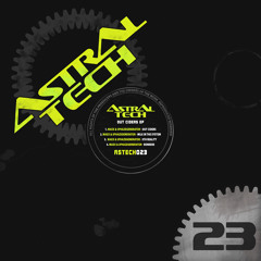 Astral tech 023 - Out Ciders EP - Maxx & 3Phazegenerator