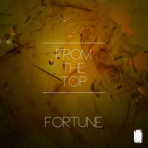 Fortune- Don't Tell Me (Quantax Remix)[From The Top Out Now!]