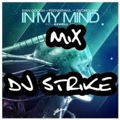 In My Mind Mix - Strike