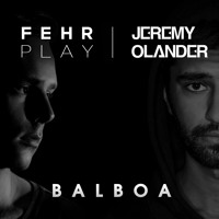 Jeremy Olander & Fehrplay - Balboa