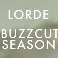 Lorde - Buzzcut Season (D.T.M. Vintage Trap bootleg) Free Download!!