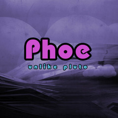 Unlike Pluto – Phoe [Free Download]