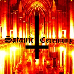 Satanic Ceremony - 01 - Summoning Satan