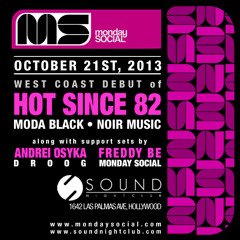 Droog Live for Monday Social @ Sound, Los Angeles  [Oct. 2013]