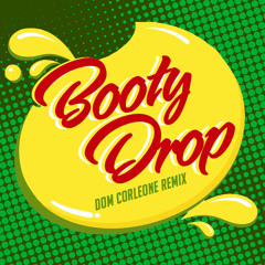 TAI & Diplo - Booty Drop (Dom Corleone Remix)