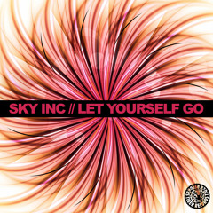 Sky Inc. - Let Yourself Go (Original Mix)