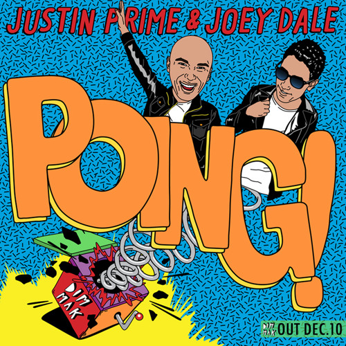 Justin Prime Amp Joey Dale Poing Out Now On Dim Mak By Joey