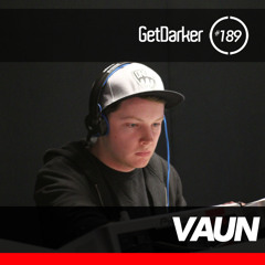 Vaun - GetDarkerTV - 189