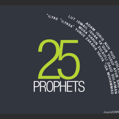 ♥♥ 25 prophets ♥♥ Nasheed by -Zain bhikha