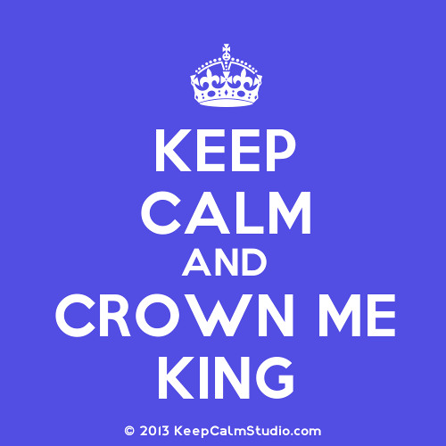 Crown Me King