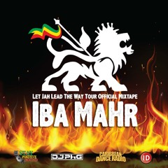 Iba MaHr - Let Jah Lead The Way Tour Official Mixtape