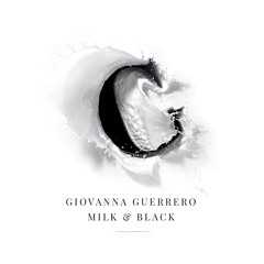 DJ GIOVANNA GUERRERO - LADY NOISE SESSIONS - MILK