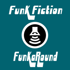 Funk Fiction - Funkaround Mixtape (November 2013)