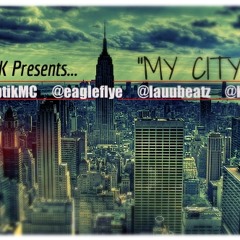 My City-BedRock (SKEPTIK ,EagleFly E,LAUU BEATZ & K.STACKZ)